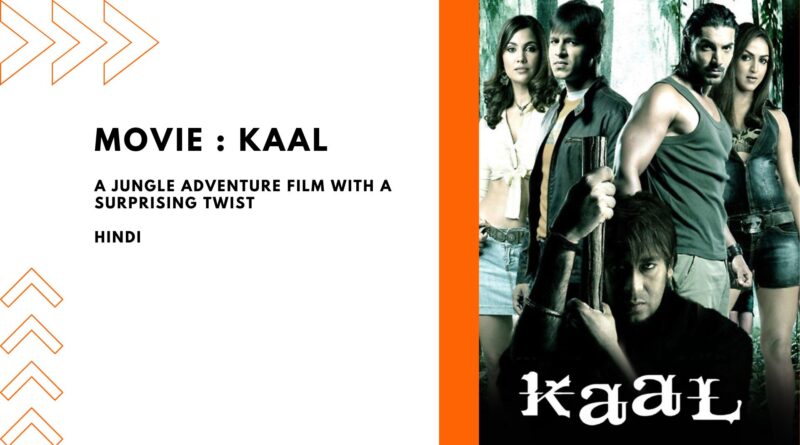 Kaal movie